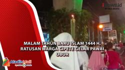 Malam Tahun Baru Islam 1444 H, Ratusan Warga Cipete Gelar Pawai Obor