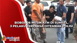 Bobol 26 Mesin ATM di Sumsel, 3 Pelaku Terpaksa Ditembak Polisi<