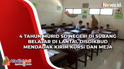 4 Tahun Murid SD Negeri di Subang Belajar di Lantai, Disdikbud Mendadak Kirim Kursi dan Meja