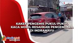 Viral! Kakek Pengemis Pukul-Pukul Kaca Mobil Resahkan Pengendara di Indramayu