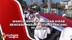 Peringati HUT RI, Warga Jember Lakukan Kirab Bendera Merah Putih Sepanjang 77 Meter