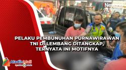Pelaku Pembunuhan Purnawirawan TNI di Lembang Ditangkap, Ternyata Ini Motifnya