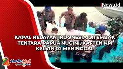 Kapal Nelayan Indonesia Ditembak Tentara Papua Nugini, Kapten KM Kelvin 02 Meninggal