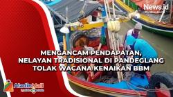 Mengancam Pendapatan, Nelayan Tradisional di Pandeglang Tolak Wacana Kenaikan BBM