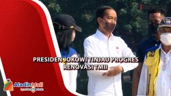  Presiden Jokowi Tinjau Progres Renovasi TMII