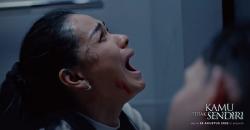 Menegangkan! Ini 5 Alasan Wajib Menonton Film Kamu Tidak Sendiri