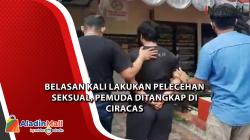 Belasan Kali Lakukan Pelecehan Seksual, Pemuda Ditangkap di Ciracas