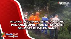 Hilang di Jurang Sitinjau Lauik Padang, Sopir Truk Ditemukan Selamat di Palembang