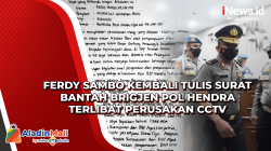 Ferdy Sambo Kembali Tulis Surat Bantah Brigjen Pol Hendra Terlibat Perusakan CCTV