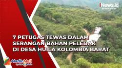 7 Polisi Tewas dalam Serangan Bahan Peledak di Desa Huila Kolombia Barat