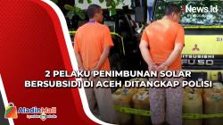 2 Pelaku Penimbunan Solar Bersubsidi di Aceh Ditangkap Polisi