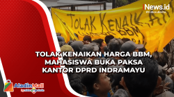 Tolak Kenaikan Harga BBM, Mahasiswa Buka Paksa Kantor DPRD Indramayu<