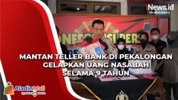 Gelapkan Uang Nasabah selama 9 Tahun, Mantan Teller di Pekalongan Kantongi Rp6,2 Miliar