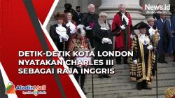 Detik-Detik Kota London Nyatakan Charles III sebagai Raja Inggris