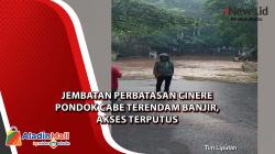 Jembatan Perbatasan Cinere Pondok Cabe Terendam Banjir, Akses Terputus