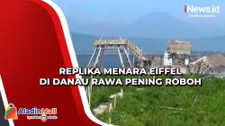 Replika Menara Eiffel di Danau Rawa Pening Roboh