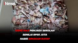 Simpan di Celengan, Uang Haji Penjaga Sekolah Senilai Rp50 Juta Habis Dimakan Rayap