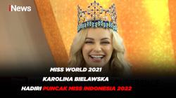 Miss World 2021 Karolina Bielawska Hadiri Puncak Miss Indonesia 2022
