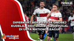 Diperkuat Bek Persija Ondrej Kudela, Ceko Digebuk Portugal di UEFA Nations League