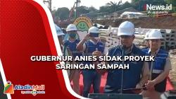 Sidak Proyek Saringan Sampah, Anies: 52 Ton Sampah Lintasi Kali Ciliwung Setiap Hari