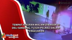  Tempat Hiburan Malam Dibakar di Deli Serdang, Tujuh Pelaku Dalam Pengejaran