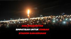 Doakan Korban Kanjuruhan, Aksi Solidaritas Digelar Simpatisan di Berbagai Daerah