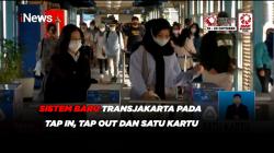Sistem Baru TransJakarta Pada Tap In, Tap Out dan Satu Kartu