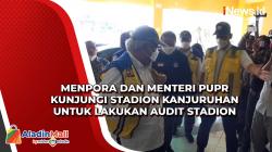 Menpora dan Menteri PUPR Kunjungi Stadion Kanjuruhan untuk Lakukan Audit Stadion