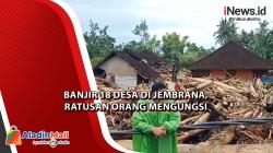 Banjir 18 Desa di Jembrana, Ratusan Orang Mengungsi 