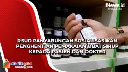 RSUD Panyabungan Sosialisasikan Penghentian Pemakaian Obat Sirup kepada Pasien dan Dokter