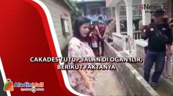 Cakades Tutup Jalan di Ogan Ilir, Berikut Faktanya<