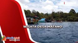 Merasakan Keindahan Desa Matano di Luwu Timur