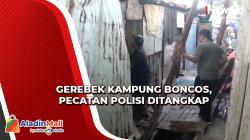 Dua Pecatan Polisi Turut Diamankan dalam Penggerebekan di Kampung Boncos