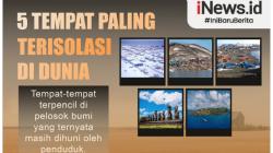 Infografis 5 Tempat Paling Terisolasi di Dunia, Daratan Es hingga Pulau Penuh Misteri