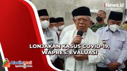 Lonjakan Kasus Covid-19, Wapres: Evaluasi