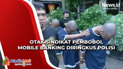 Otak Sindikat Pembobol Mobile Banking Belajar dari Youtube