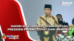 Hadir di Muktamar Muhammadiyah, Presiden Jokowi Pulang Lebih Awal dari KTT APEC Bangkok