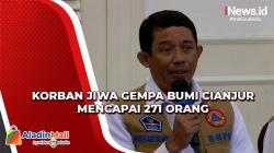 BNPB Nyatakan 271 Orang Meninggal Dunia dalam Gempa di Cianjur