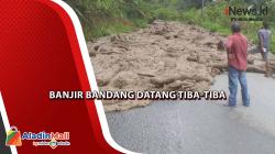 Kejutkan Petugas, Banjir Bandang Datang Tiba-tiba di Madina