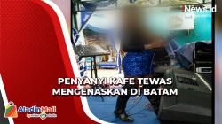 Penyanyi Kafe Tewas Mengenaskan di Batam, Polisi Cari Suami Korban