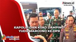 Kapolri dan KSAD Dampingi Yudo Margono Jalani Fit and Proper Test di DPR