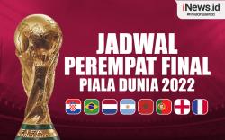 Infografis Jadwal Lengkap Perempat Final Piala Dunia 2022