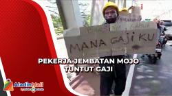 Gaji Belum Dibayarkan, Pekerja Jembatan Mojo Solo Turun ke Jalan