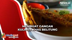 Lezat, Begini Cara Pembuatan Gangan Kuliner Khas Belitung
