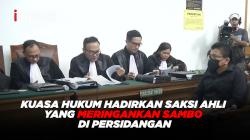 Kuasa Hukum Hadirkan Saksi Ahli yang Meringankan Sambo di Persidangan