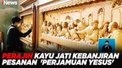 Perajin Kayu Jati di Bojonegoro Kebanjiran Pesanan Ornamen 'Perjamuan Yesus'