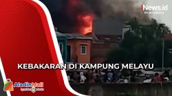 10 Rumah Hangus Terbakar di Kampung Melayu, Akses Sempit Sulitkan Petugas Damkar