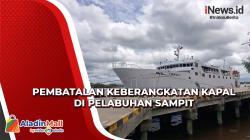 Cuaca Ekstrem di Laut Jawa, Keberangkatan Kapal dari Pelabuhan Sampit Dibatalkan