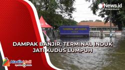 Jalur Pantura Terendam Banjir, Terminal Induk Jati Kudus Lumpuh Total 