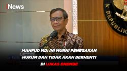 Mahfud MD: Ini Murni Penegakan Hukum dan Tidak Akan Berhenti di Lukas Enembe Saja